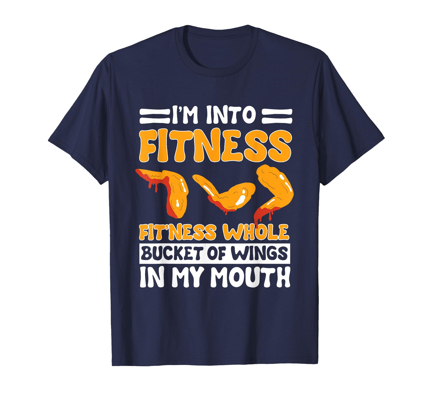 Chicken Wings Lover Fried Fast Food Buffalo Funny Foodie T-Shirt