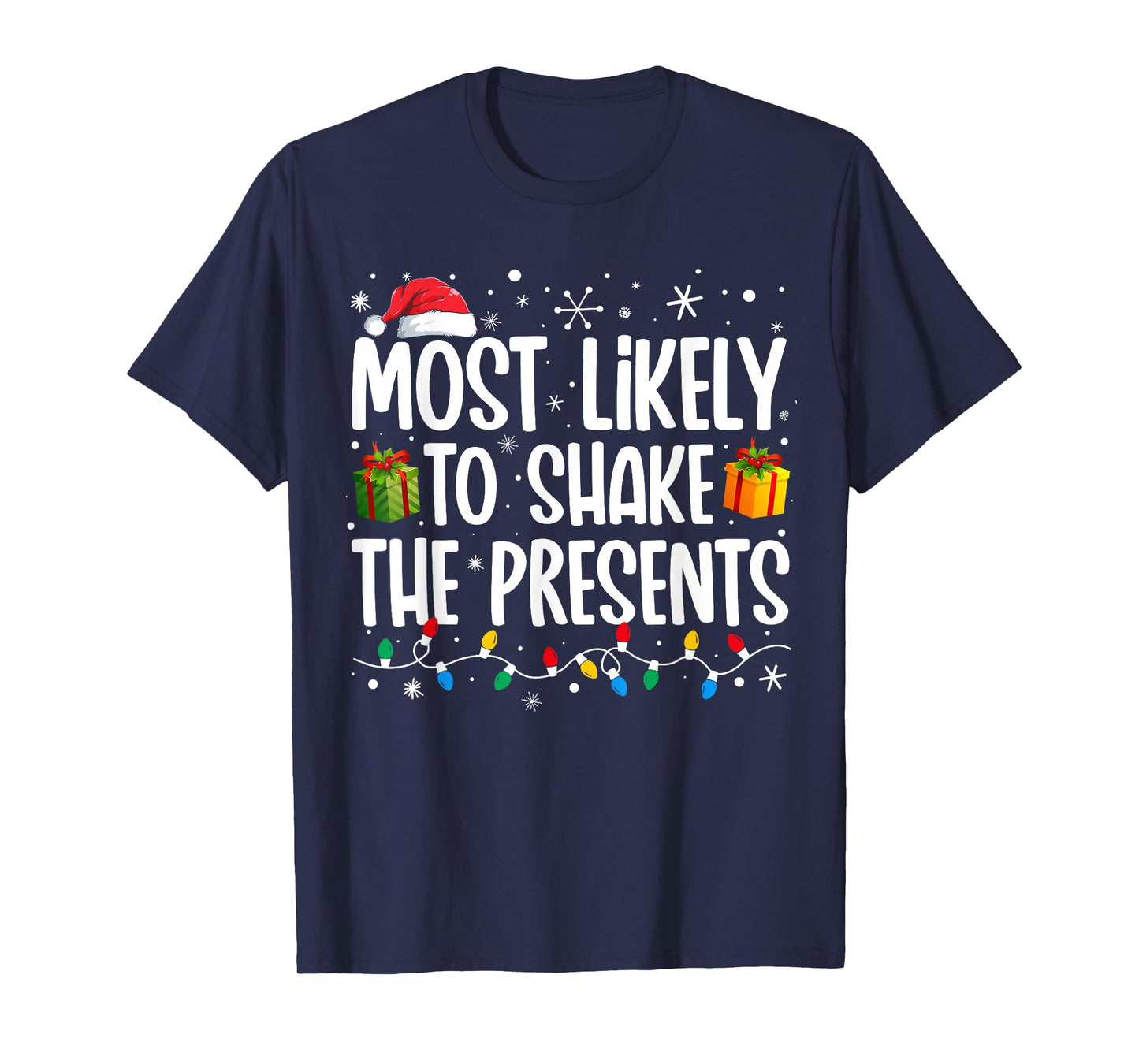Most Likely To Shake The Presents Family Matching Christmas T-Shirt