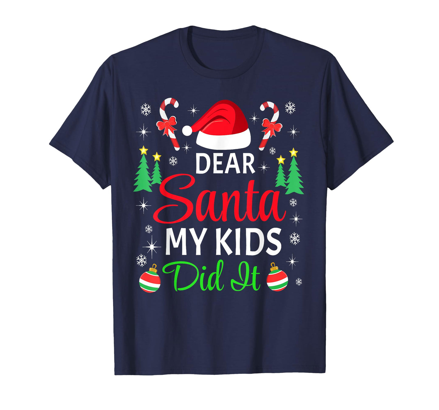 Dear Santa My Kids Did It Matching Family Christmas Pajama T-Shirt