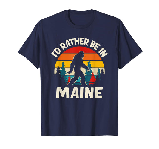 I'd Rather Be In Maine T-Shirt