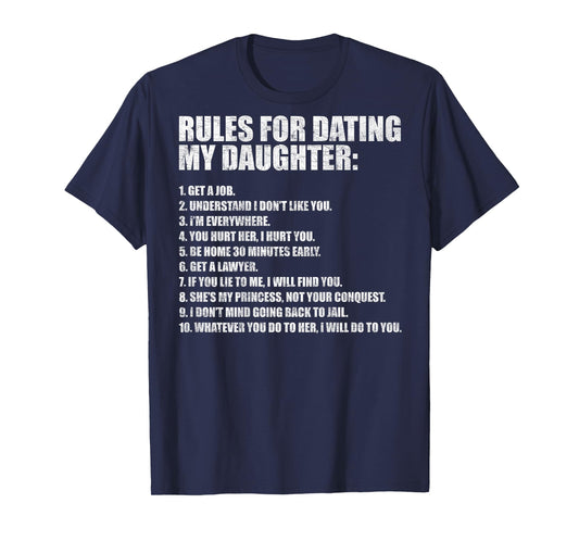 Rules for Dating My Daughter Funny Dad Daughter T-Shirt