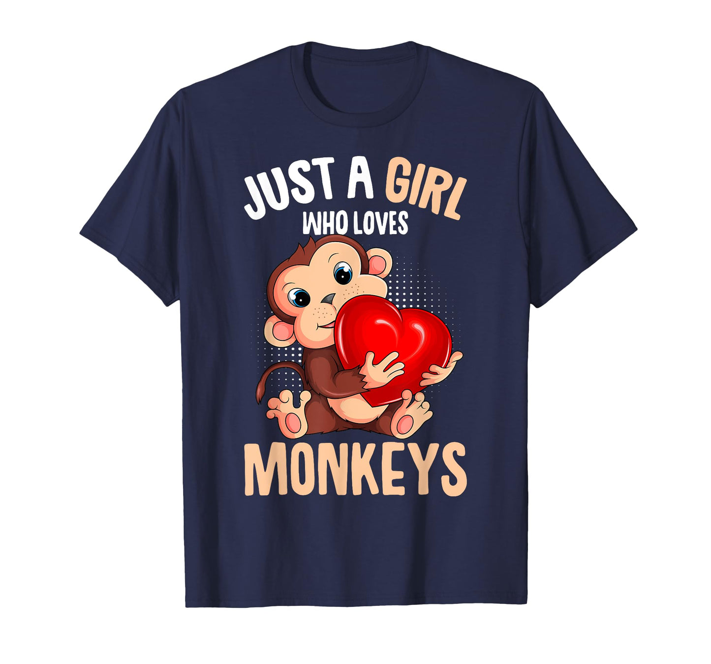 Just A Girl Who Loves Monkeys Girls Kids Monkey T-Shirt