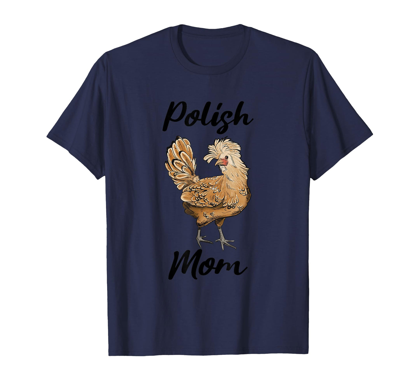 Our Piney Homestead Polish Mom Cute Polish Chicken T-Shirt, Small