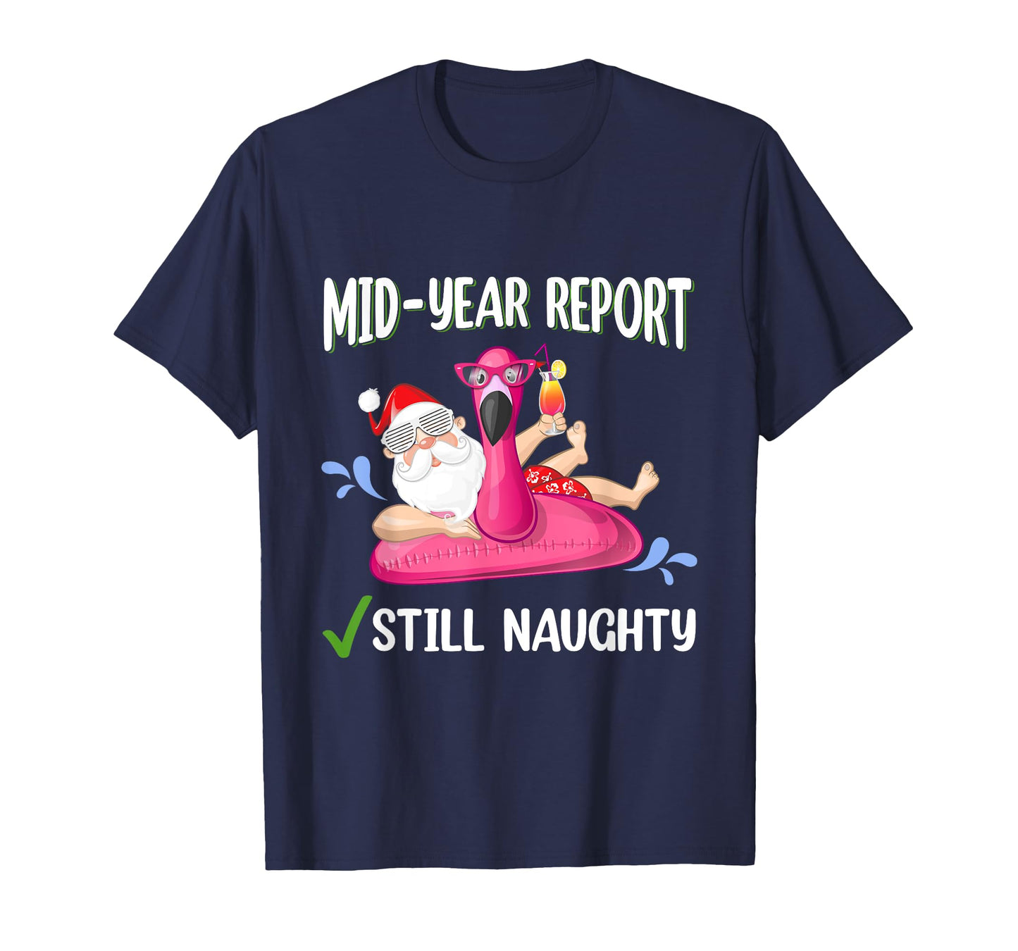 Women Men Mid Year Report Santa Christmas in July T-Shirt