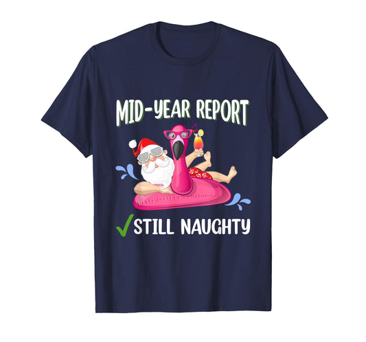 Women Men Mid Year Report Santa Christmas in July T-Shirt