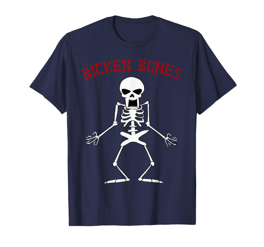 Bicken Bones Skeleton Halloween Funny Bones Love Women Men T-Shirt