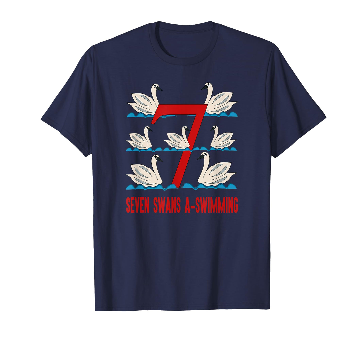 Seven Swans A-Swimming T-Shirt Song 12 Days Christmas Tee T-Shirt