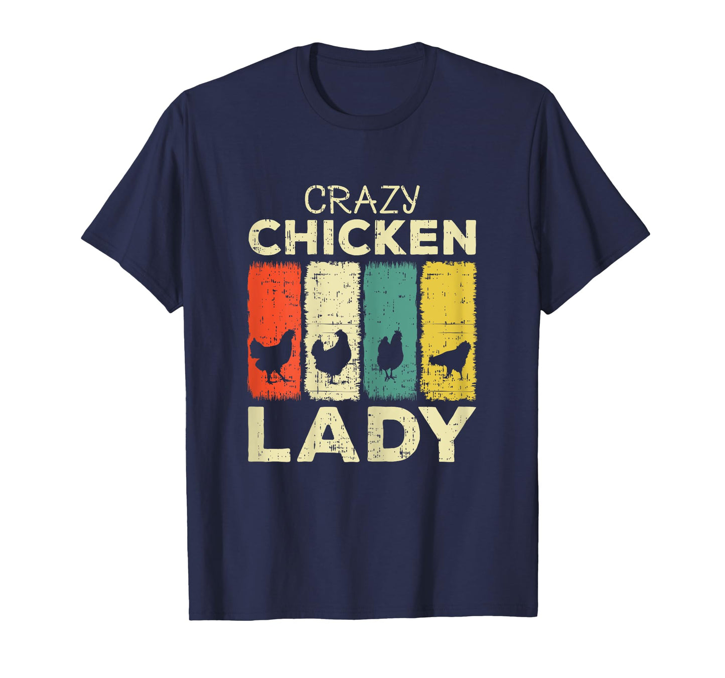 Crazy Chicken Lady T-Shirt