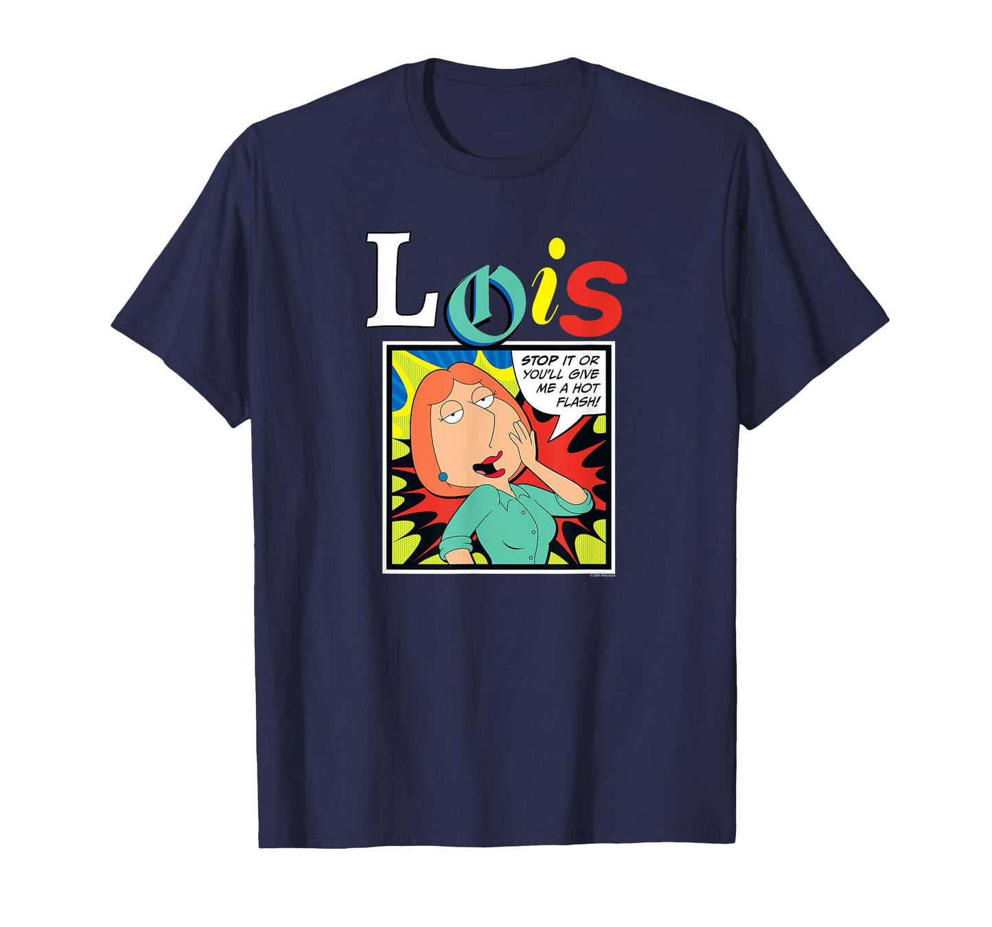 Family Guy Give Me Hot Flash Lois Griffin Funny Cartoon T-Shirt