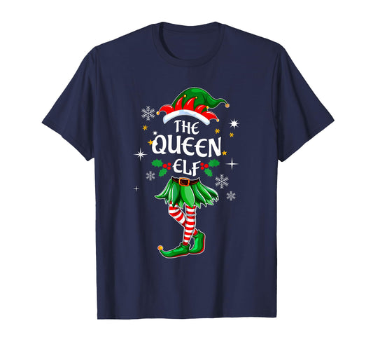 I'm The Queen Elf T-Shirt Matching Christmas Costume Shirt T-Shirt