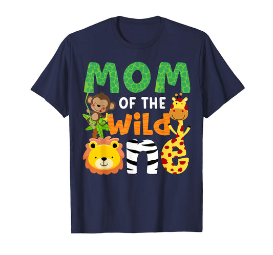 Mom of the Wild One Zoo Theme Birthday Safari Jungle Animals T-Shirt
