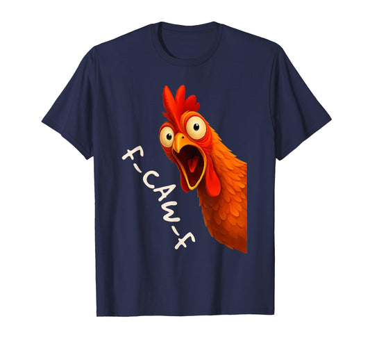 Funny F-Caw-F Chicken FCAWF Rooster Halloween Bird Crow T-Shirt