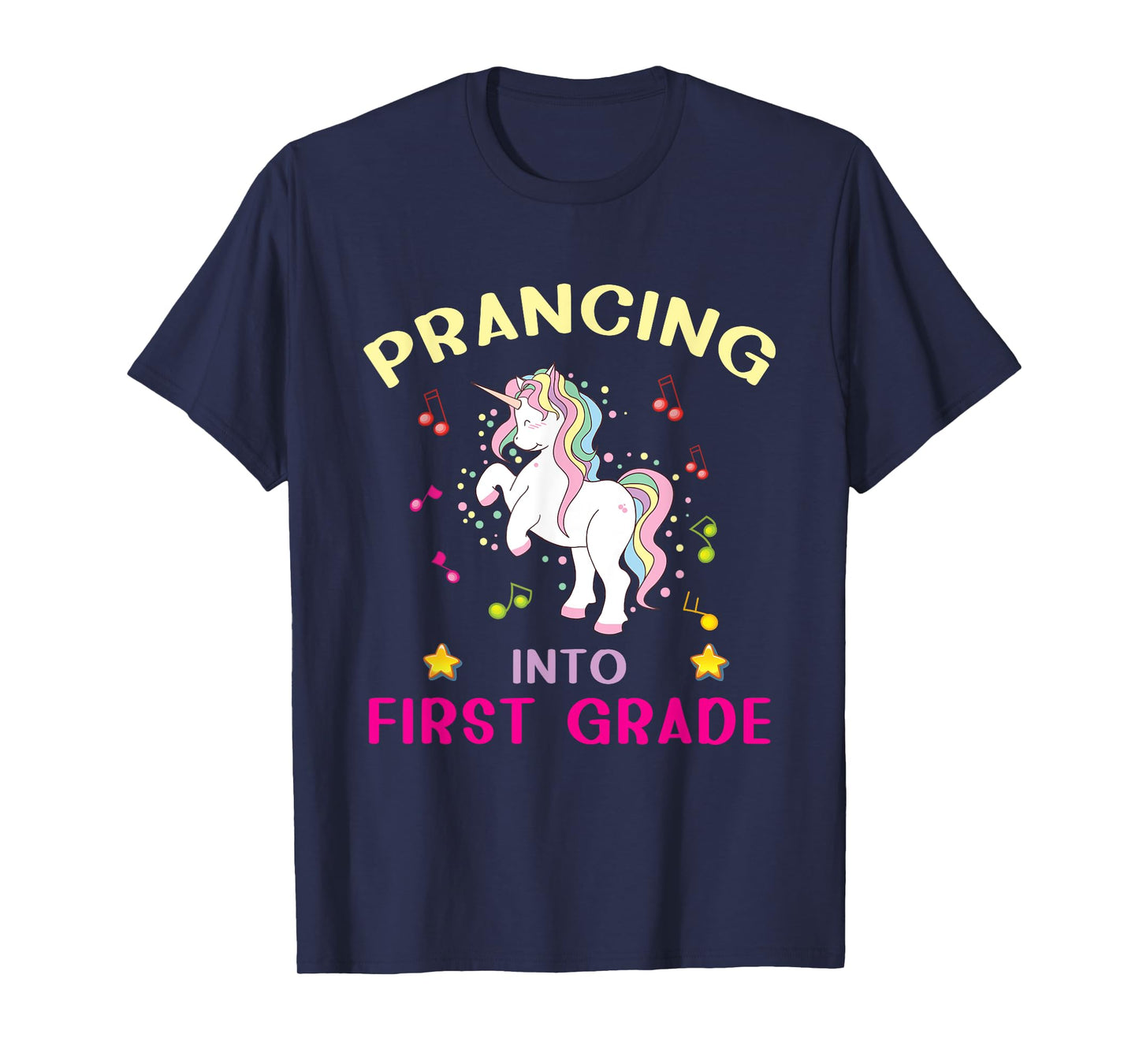Prancing Into First Grade Unicorn Back To School T-Shirt