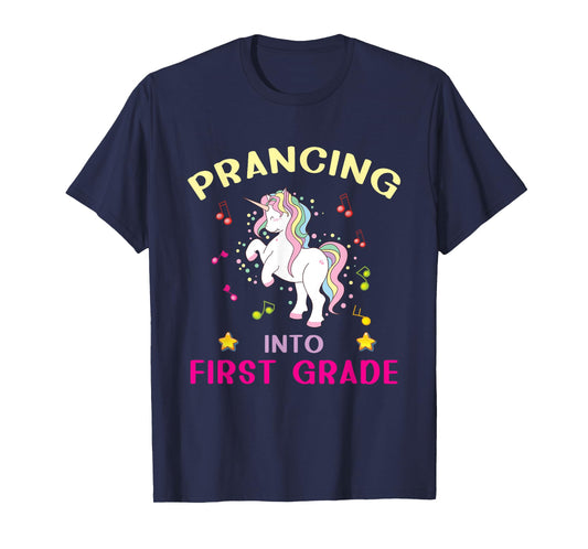 Prancing Into First Grade Unicorn Back To School T-Shirt