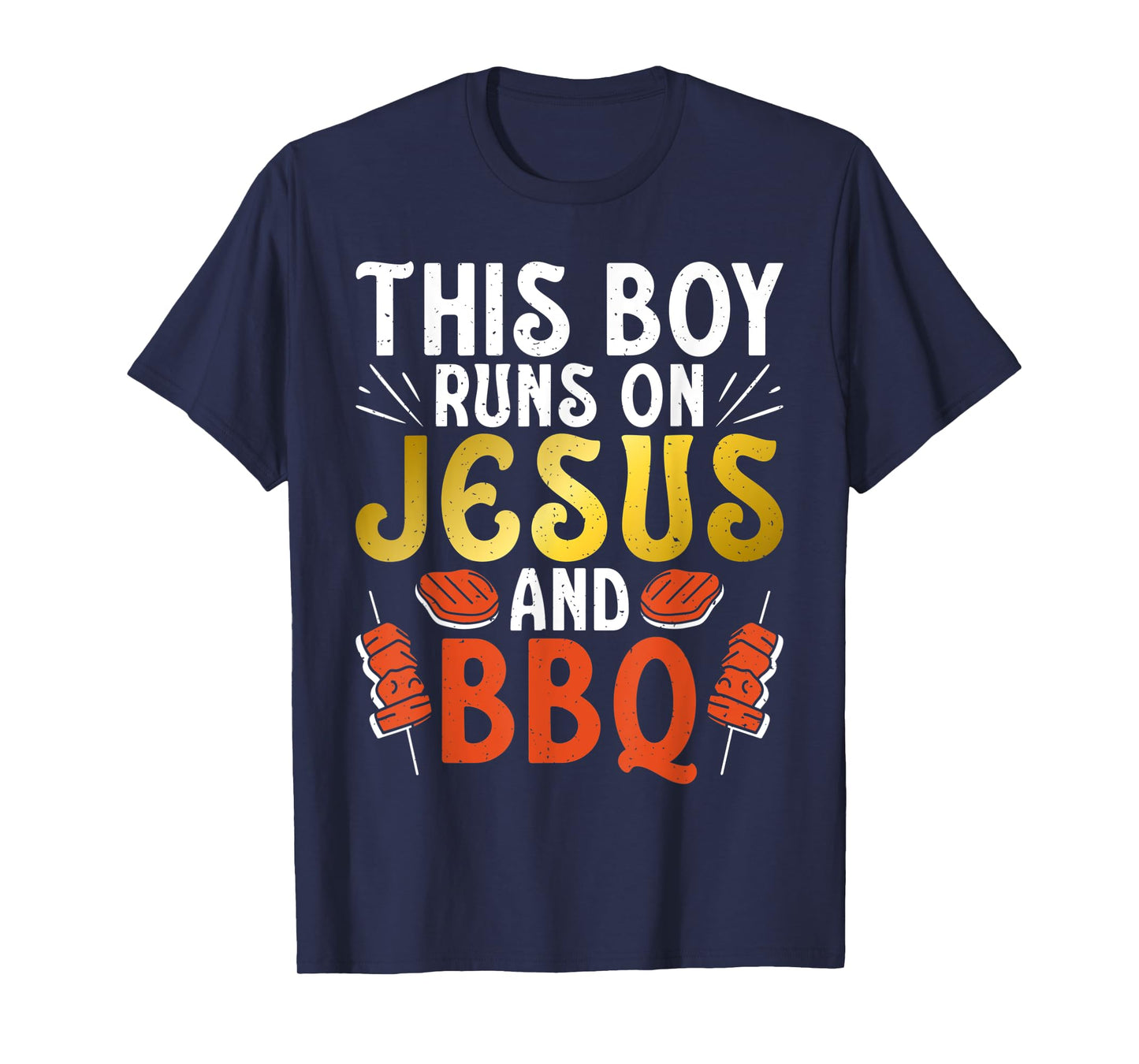 This Boy runs on Jesus and BBQ Grill Barbecue Grilling T-Shirt
