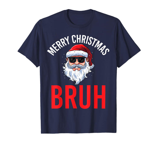 Merry Christmas Bruh Meme Funny Saying for Brother Boys Men T-Shirt