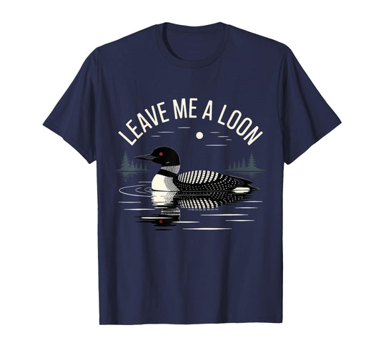 Funny Loon Bird Watcher Birding T-Shirt