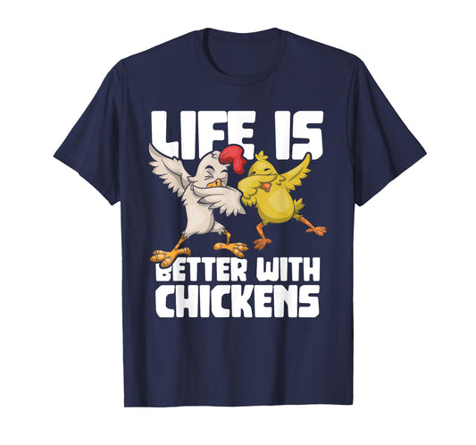 Dabbing Hen Dab Rooster Life Is Better With Chickens T-Shirt