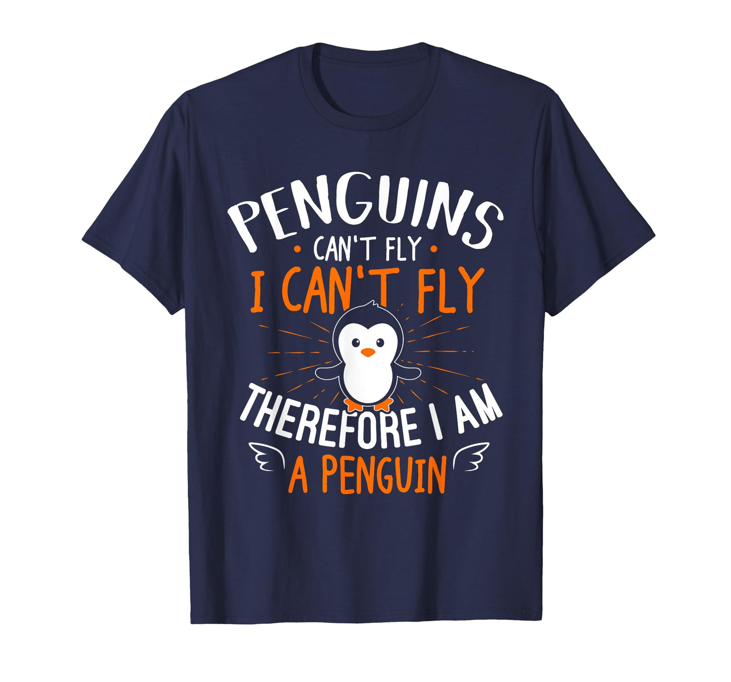 Penguins Can't Fly Shirt - Cute Penguin Lover Gift T-Shirt
