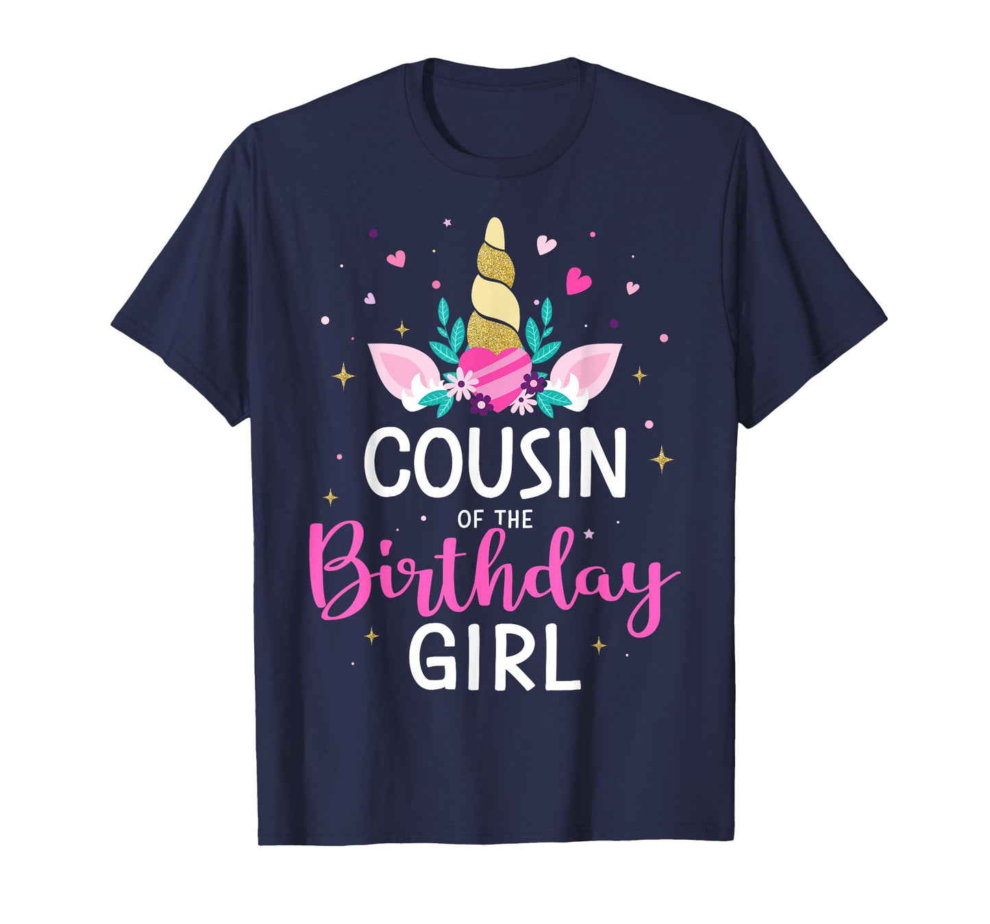 Cousin of the birthday girl matching family unicorn party T-Shirt