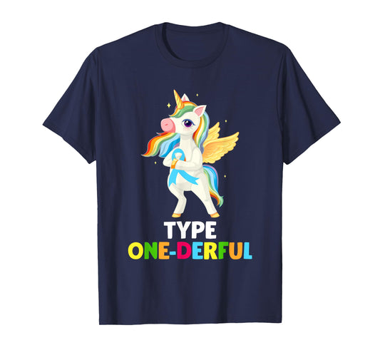 Funny Diabetic Type 1 Diabetes T1d Type One-derful Unicorn T-Shirt