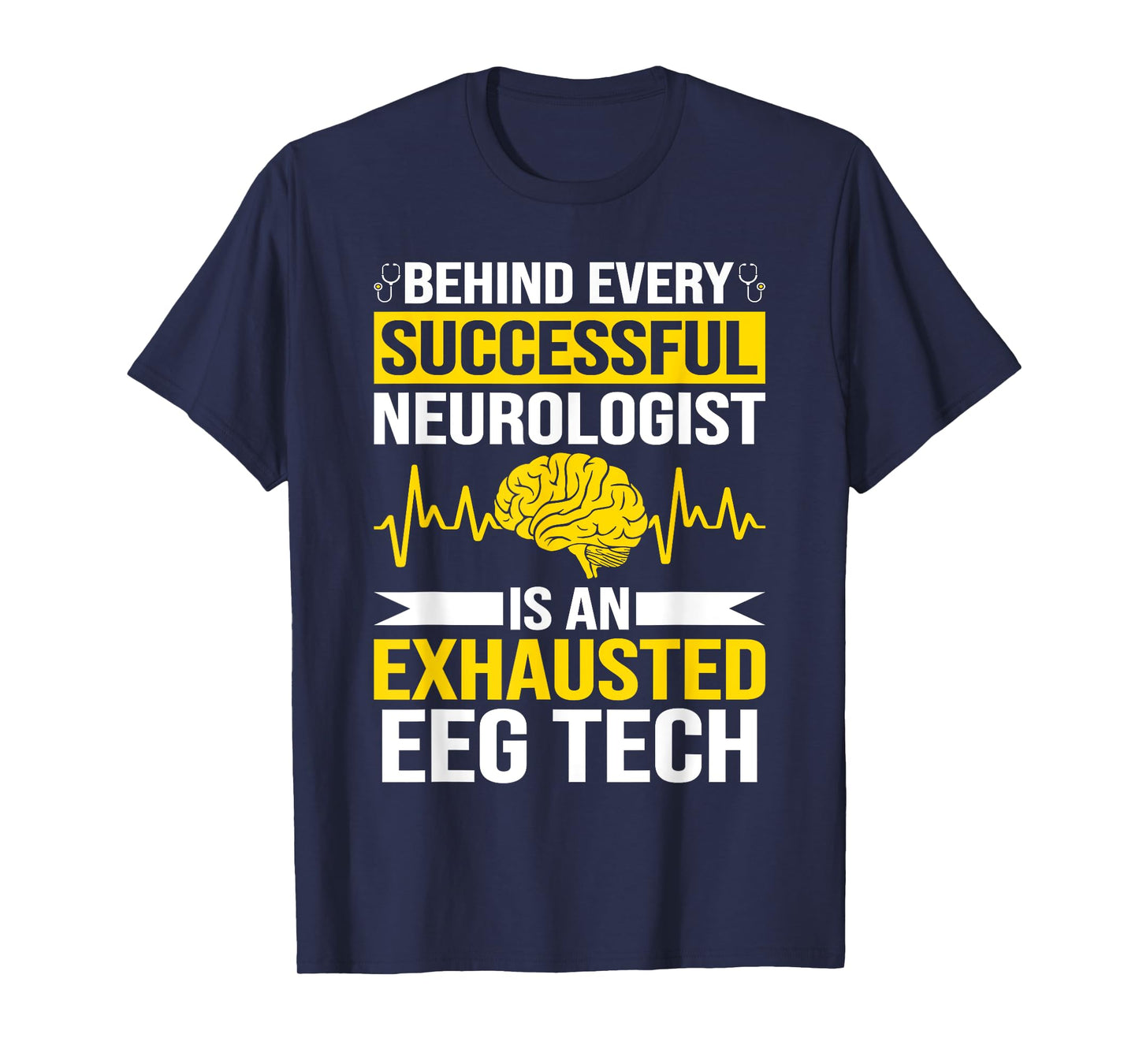 Funny Medical Neuro Tech EEG Technologist Tee EEG Tech T-Shirt