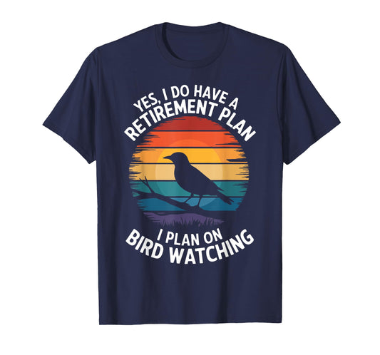 Retro Bird Lover Retirement Plan Bird Watching Birding T-Shirt