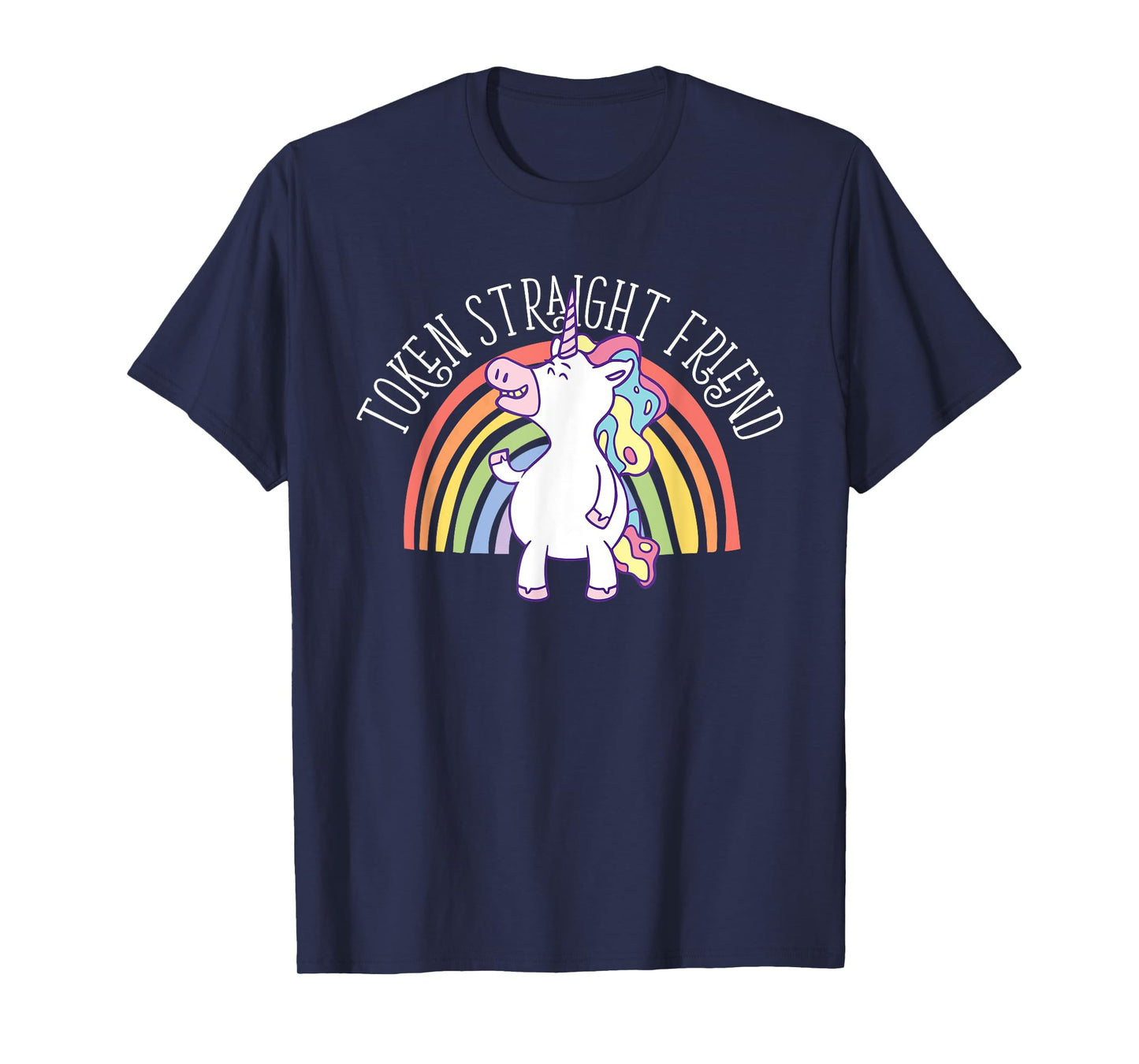 Token Straight Friend LGBTQ Ally Gay Pride Rainbow Unicorn T-Shirt