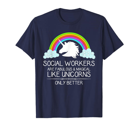 Social Worker Gifts - Social Workers Are Like Unicorns Funny T-Shirt