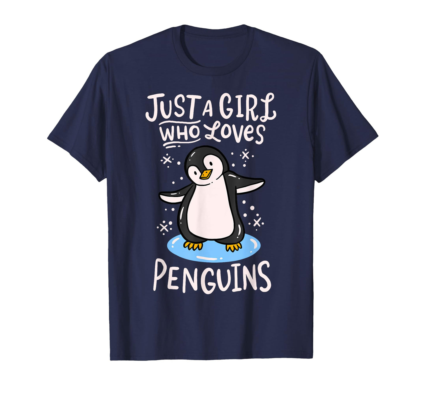Penguin Just a Girl who Loves Penguins T-Shirt