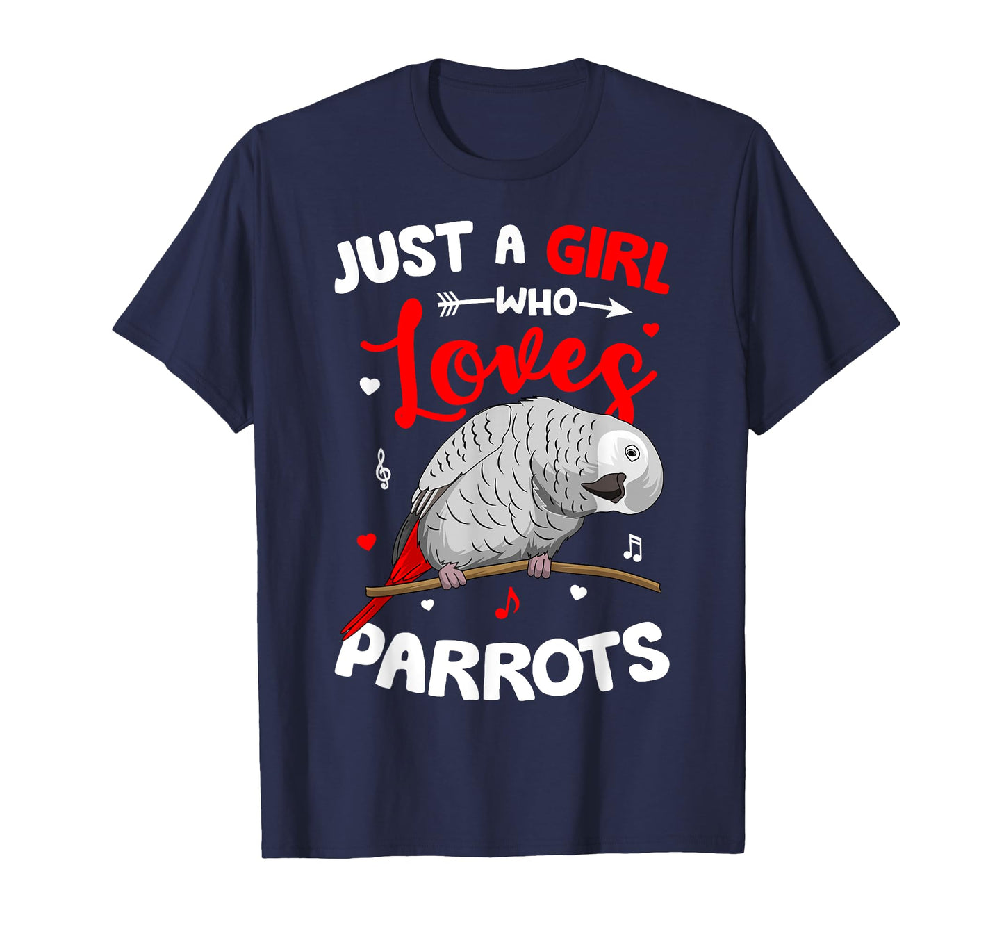 Just A Girl Who Loves African Greys African Grey Parrot T-Shirt