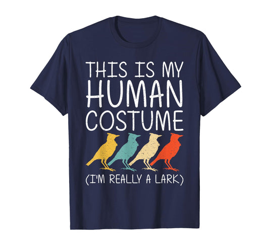 Lark Halloween Human Costume Passerine Bird Easy DIY Gift T-Shirt