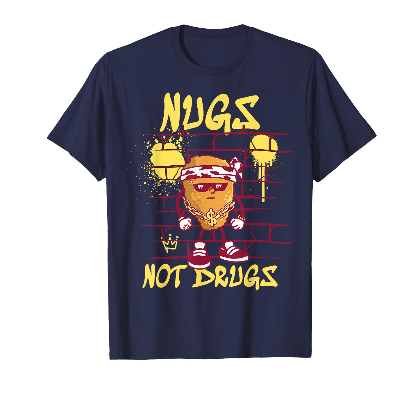 Nugs Not Drugs Shirt Funny Chicken Nuggets T-Shirt