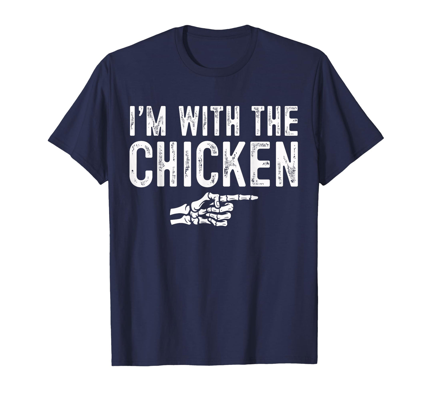 I'm with The Chicken Easy Costume Halloween Couples Matching T-Shirt