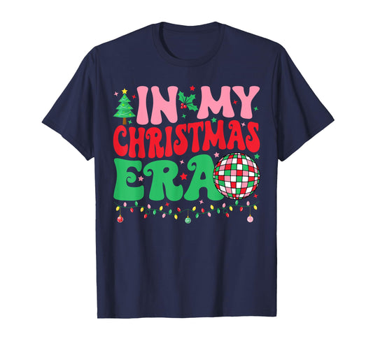 In My Christmas Era Merry Christmas Tree Xmas Cute Christmas T-Shirt