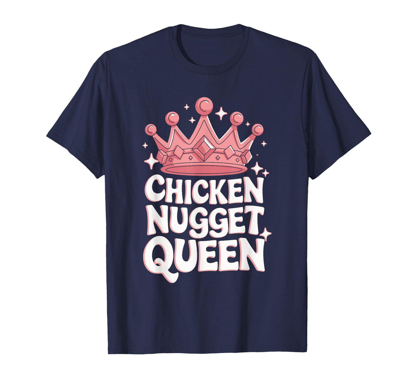 Chicken Nugget Queen T-Shirt