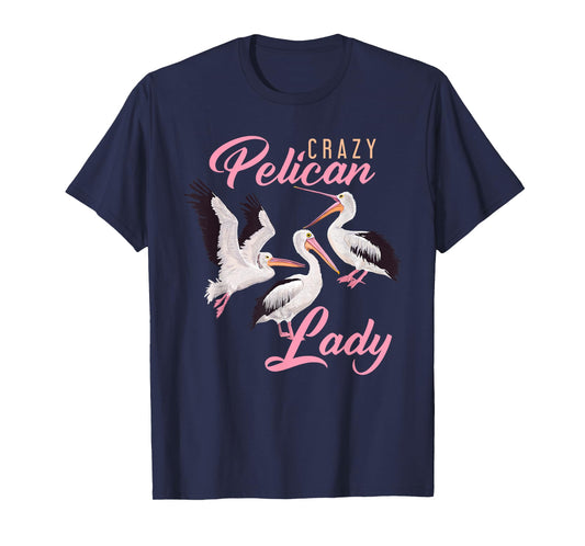 Pelican Lady Ornithologist Women Gift Pelican T-Shirt