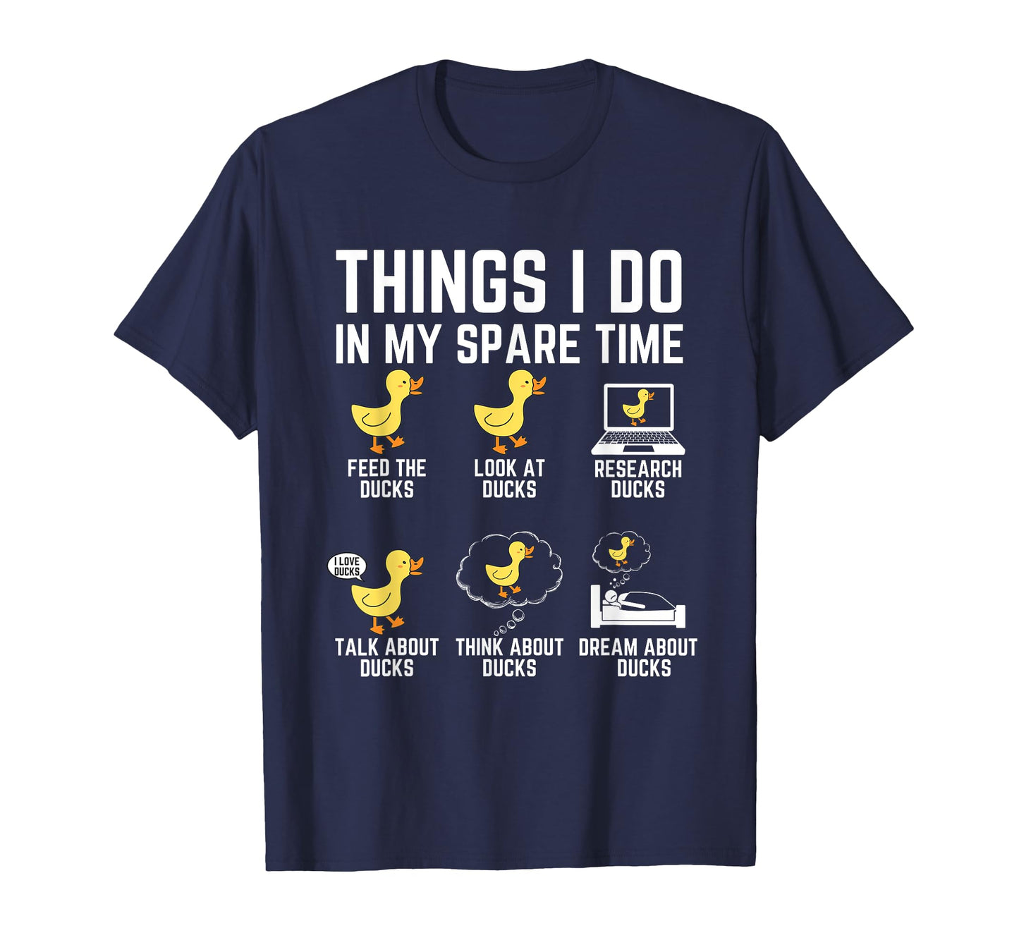 Things I Do In My Spare Time Ducks Lover Animal Birds Duck T-Shirt