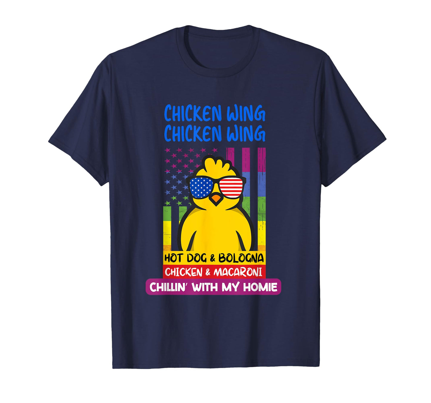 Cooked Chicken Wing Chicken Wing Hot Dog Bologna Macaroni T-Shirt for Men Women Girls Kids