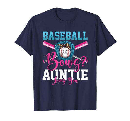 Baseball Or Bows Auntie Loves You Gender Reveal T-Shirt