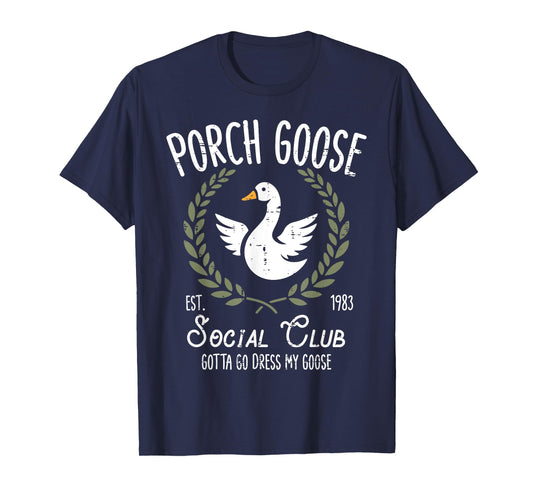Porch Goose Social Club Funny Silly Animal Women Men Kids T-Shirt