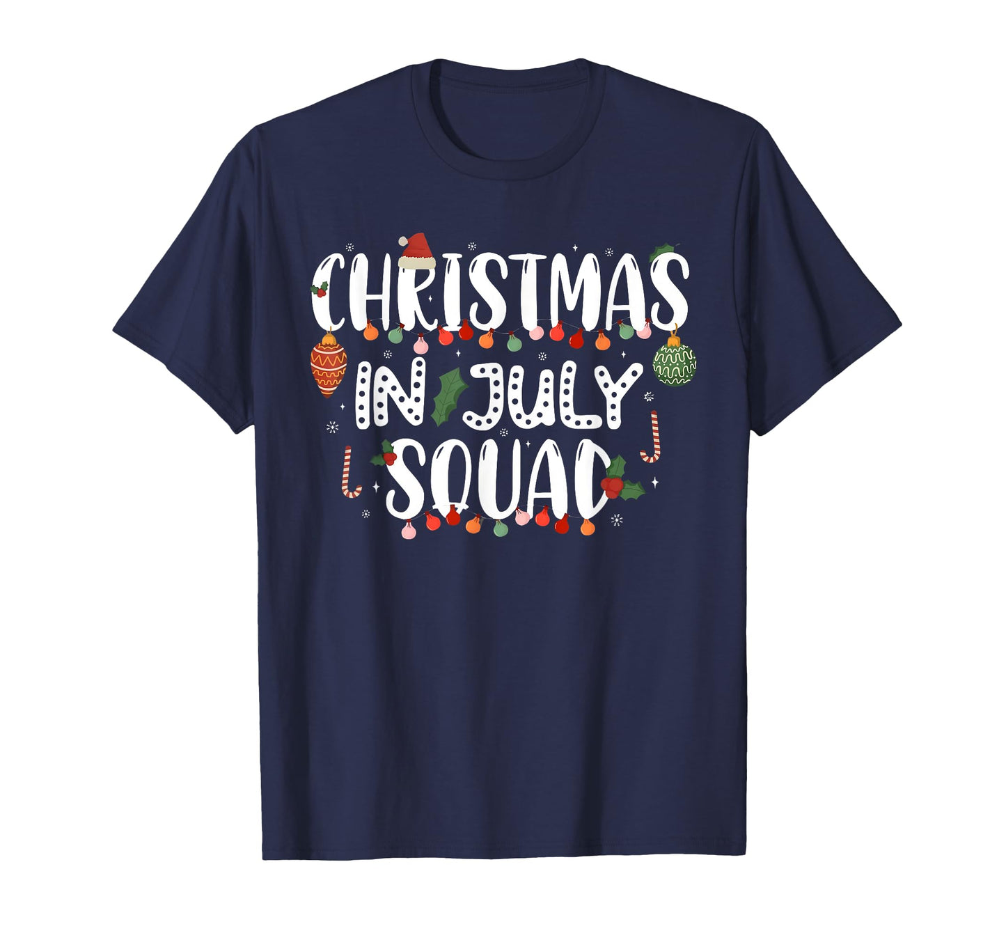 Christmas In July Squad Funny Summer Xmas Men Women Kids T-Shirt
