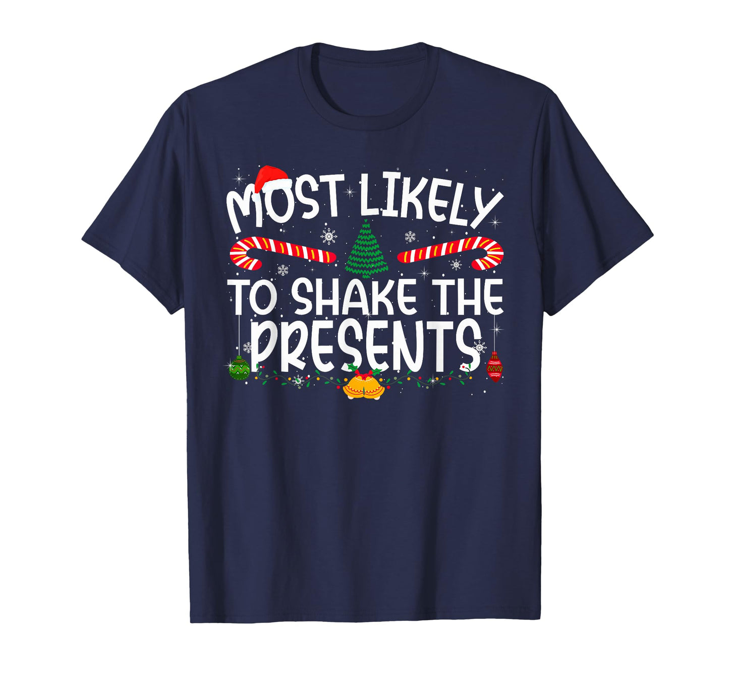 Family Matching Xmas Most Likely to Shake The Presents T-Shirt