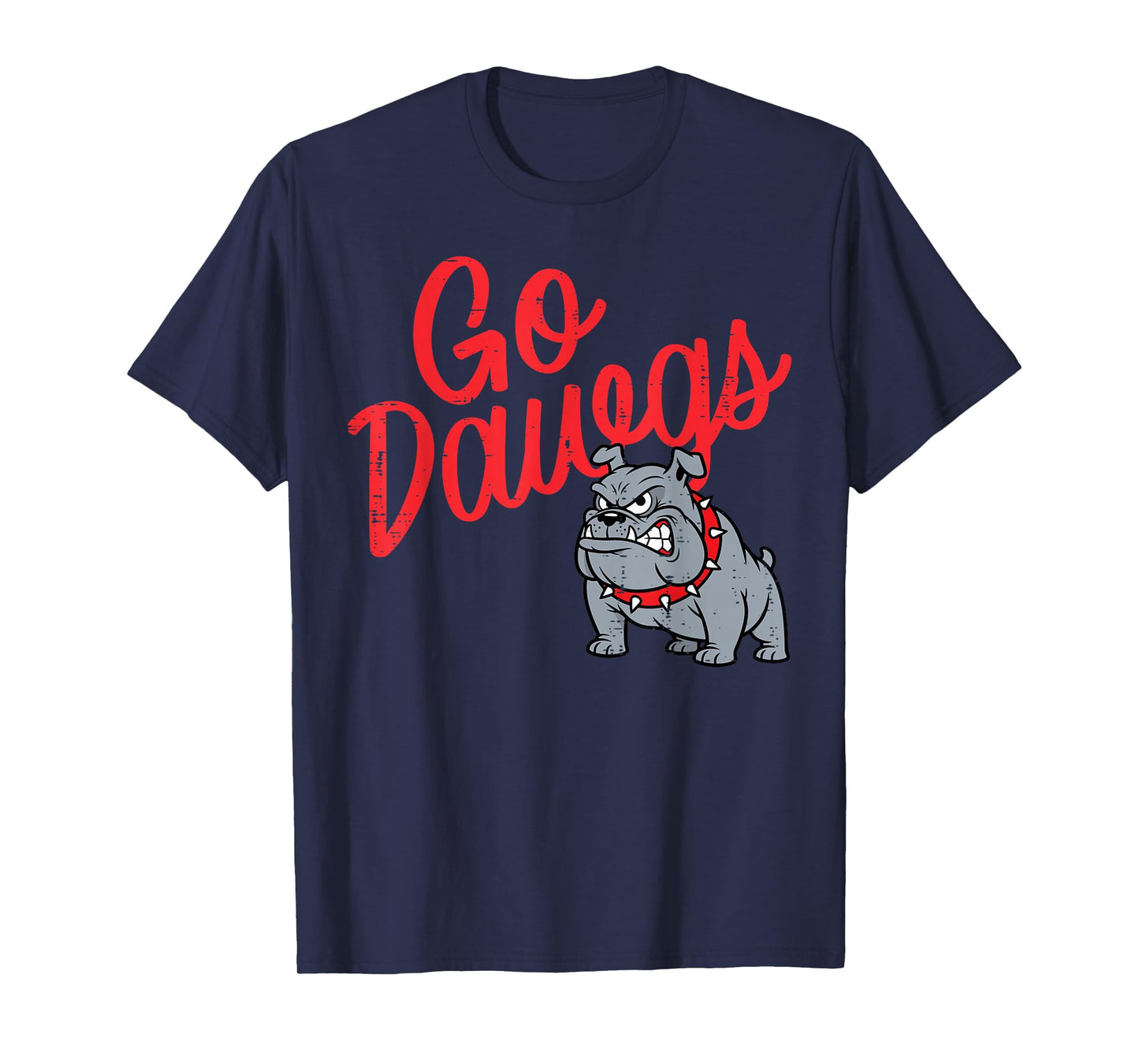 Bulldog Go Dawgs Girls Youth Teen Boys Kids Men Women T-Shirt