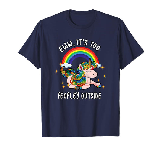 Cute Emo Unicorn Introvert Gift Ew It's Too Peopley Outside T-Shirt