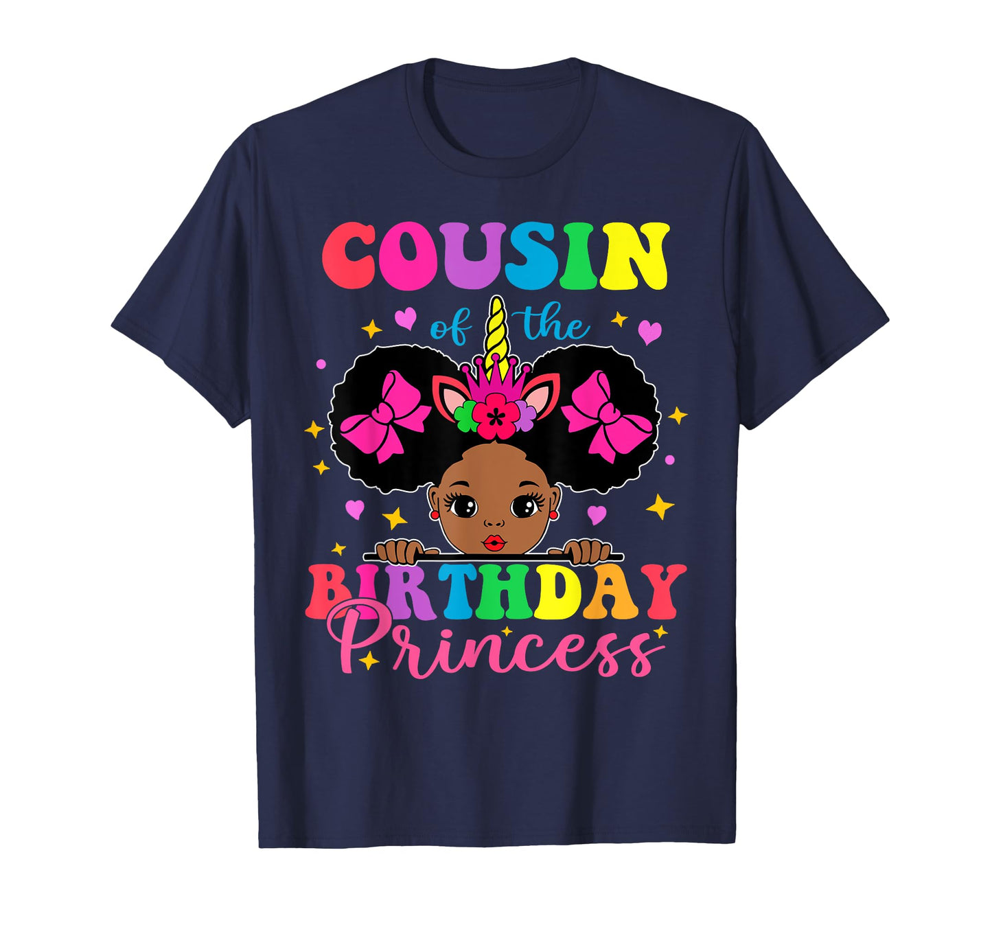 Cousin of The Birthday Girl Princess Afro Melanin Unicorn T-Shirt