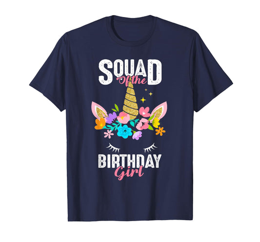 Squad of the Birthday Girl Cute Unicorn Birthday Matching T-Shirt