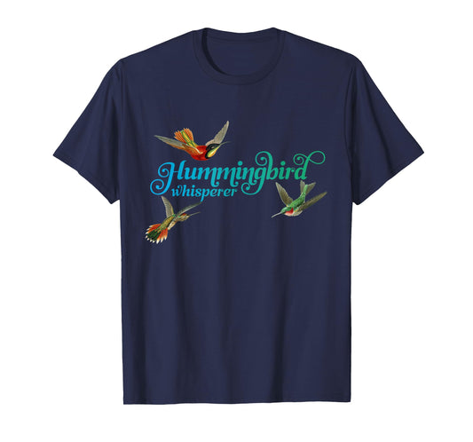 Hummingbird Whisperer T-Shirt Hummingbird Lover Bird Tee T-Shirt
