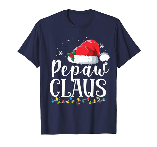 Pepaw Claus Christmas Family Matching Pajamas Funny Xmas T-Shirt