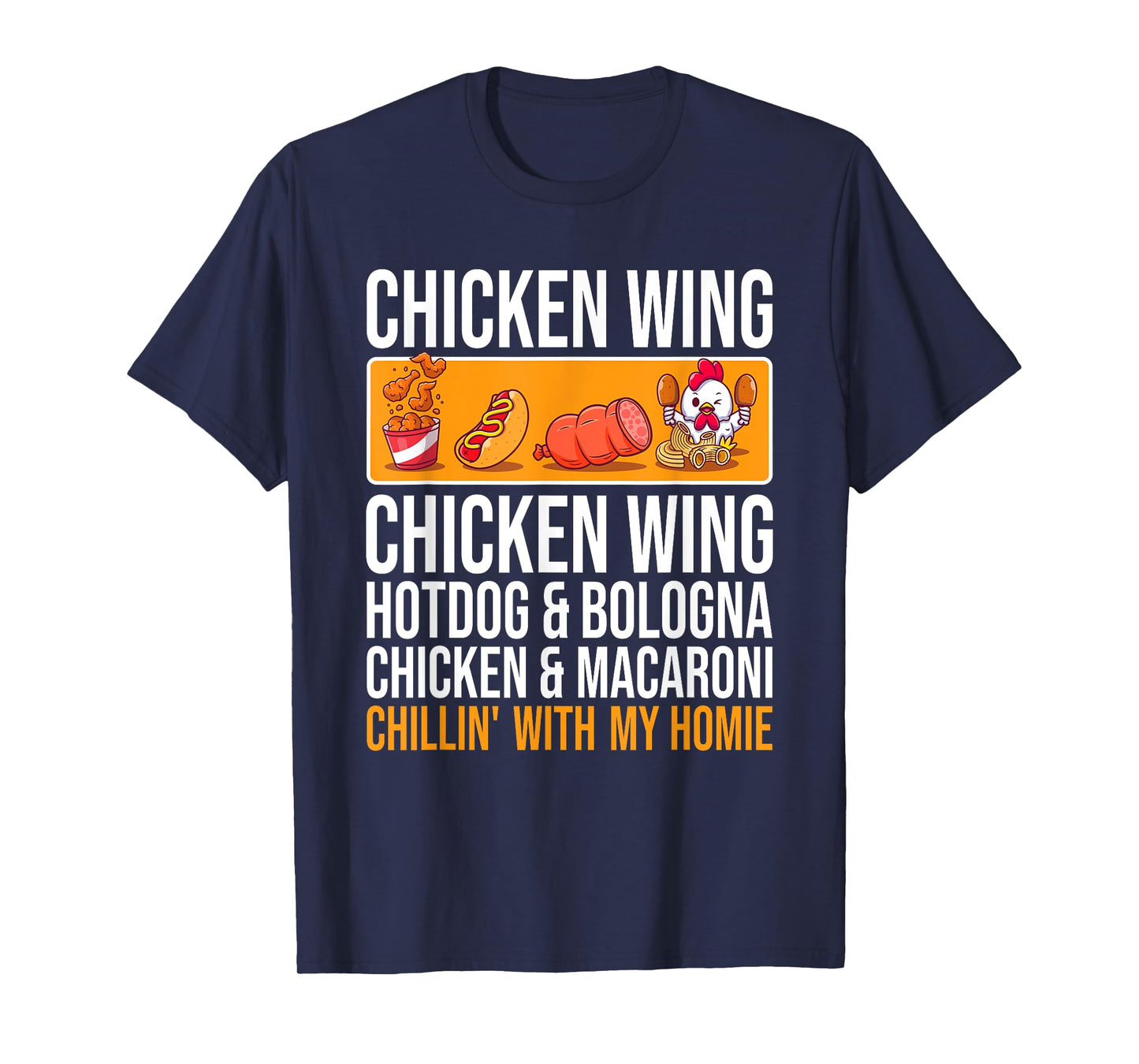 Chicken Wing Chicken Wing Hot Dog and Bologna T-Shirt for Men Women Kids